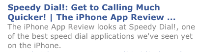 Speedy Dial! App Review: "...one of the best speed dial applications we've seen yet on the iPhone." -- The iPhone App Review