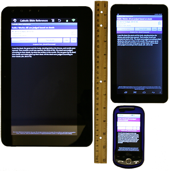 Sample Device Images (For Perspective) - Catholic Bible References for Android ™ Detail Screen On ViewSonic gTablet (left), Azpen Tablet (right/top-running KitKat), and Samsung Intercept™ Cell Phone (right/bottom)